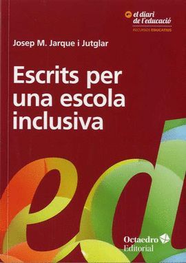 ESCRITS PER UNA ESCOLA INCLUSIVA