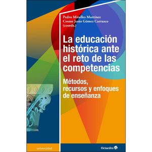 EDUCACIÓN HISTÓRICA ANTE EL RETO DE LAS COMPETENCIAS