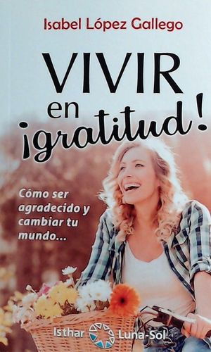 VIVIR EN ¡GRATITUD!