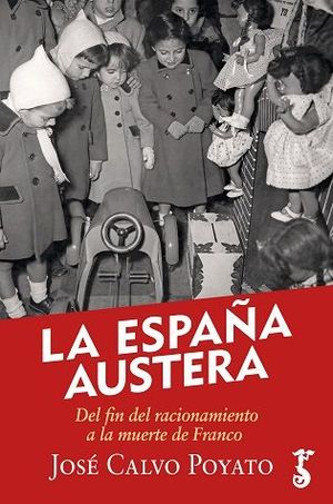 ESPAÑA AUSTERA, LA