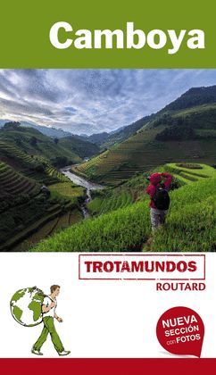 CAMBOYA, GUIA TROTAMUNDOS - ROUTARD