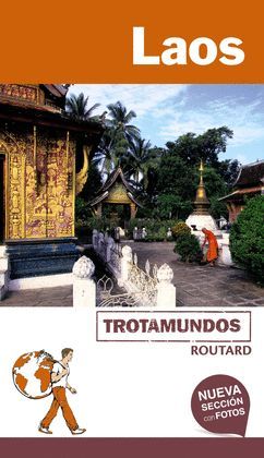 LAOS, GUIA TROTAMUNDOS - ROUTARD