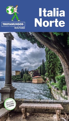 ITALIA NORTE, GUÍA TROTAMUNDOS - ROUTARD