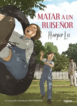 MATAR UN ROSSINYOL (LA NOVEL·LA GRÀFICA)