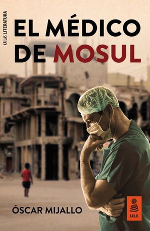 MEDICO DE MOSUL, EL