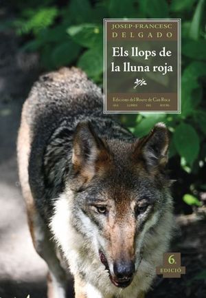 LLOPS DE LA LLUNA ROJA, ELS