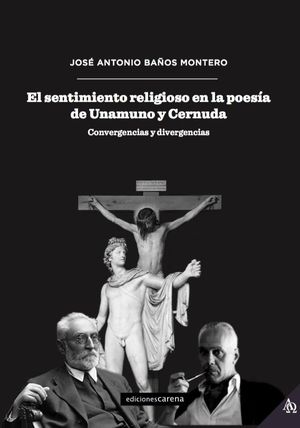 SENTIMIENTO RELIGIOSO EN LA POESÍA DE UNAMUNO Y CERNUDA, EL
