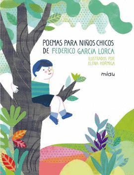 POEMAS PARA NIÑOS CHICOS DE F. GARCIA LORCA