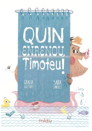 QUIN ENRENOU, TIMOTEU!