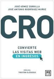 CRO: CONVIERTE LAS VISITAS WEB EN INGRESOS