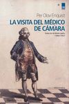 VISITA DEL MÉDICO DE CÁMARA, LA