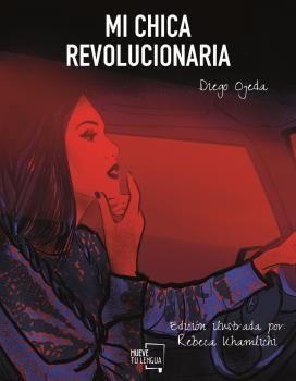 MI CHICA REVOLUCIONARIA  ( ILUSTRADO )