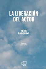 LIBERACIÓN DEL ACTOR, LA