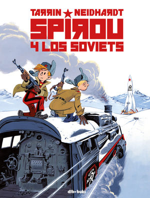 SPIROU Y LOS SOVIETS. SPIROU Y FANTASIO