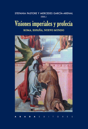 VISIONES IMPERIALES Y PROFECÍA