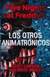 OTROS ANIMATRÓNICOS, LOS