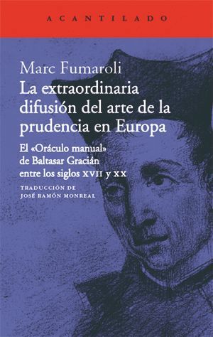 EXTRAORDINARIA DIFUSIÓN DEL ARTE DE LA PRUDENCIA EN EUROPA, LA