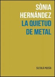 QUIETUD DE METAL, LA