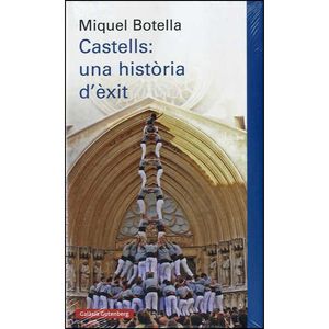 CASTELLS: UNA HISTÒRIA D'ÈXIT.