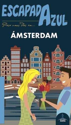 ÁMSTERDAM,  ESCAPADA AZUL