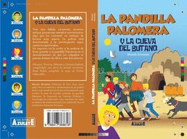 PANDILLA PALOMERA Y LA CUEVA DEL BUTANO, LA