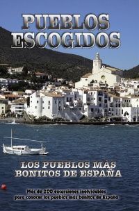 PUEBLOS ESCOGIDOS LOS PUEBLOS MÁS BONITOS ESPAÑA