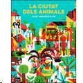 CIUTAT DELS ANIMALS, LA
