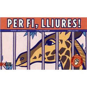 PER FI LLIURES! ANIMALS PER LA LLIBERTAT