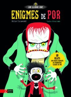 ENIGMES DE POR - UN LLIBRE JOC