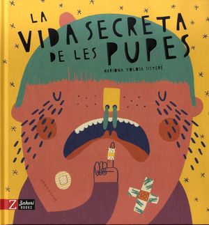 VIDA SECRETA DE LES PUPES, LA