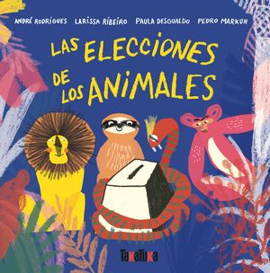 ELECCIONES DE LOS ANIMALES, LAS