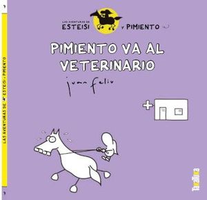 PIMIENTO VA AL VETERINARI, EN / N'ESTEISI ES MAQUILLA