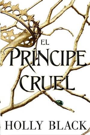 PRÍNCIPE CRUEL, EL