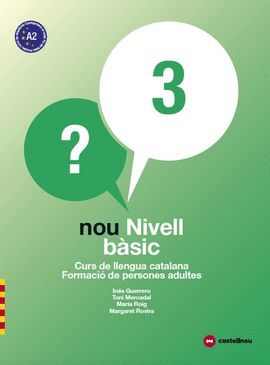 NOU NIVELL BASIC 3 - CURS DE LLENGUA CATALANA ( LL.+Q.+CD.)