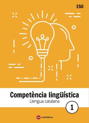 LLENGUA CATALANA I LITERATURA 1 ESO - COMPETÈNCIA LINGÜÍSTICA