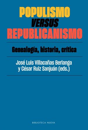 POPULISMO VERSUS REPUBLICANISMO