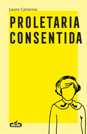 PROLETARIA CONSENTIDA (CASTELLANO)