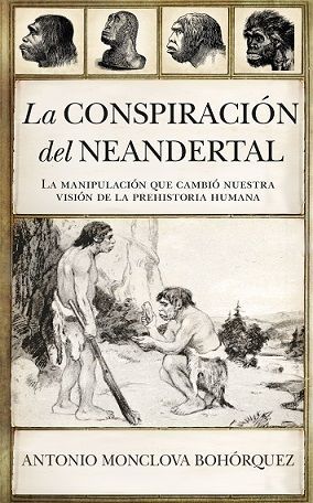 CONSPIRACIÓN DEL NEANDERTAL, LA