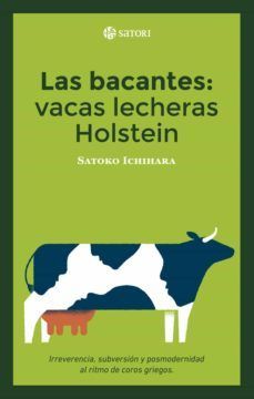 BACANTES, LAS: VACAS LECHERAS HOLSTEIN