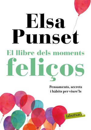 LLIBRE DELS MOMENTS FELIÇOS, EL