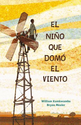 NIÑO QUE DOMÓ EL VIENTO, EL