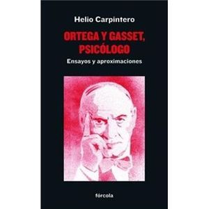 ORTEGA Y GASSET PSICÓLOGO