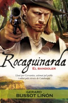 ROCAGUINARDA, EL BANDOLER