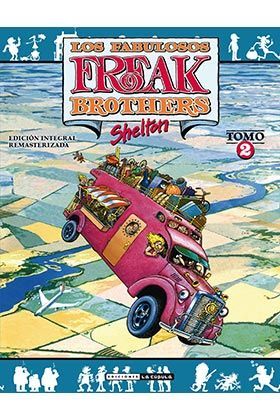 FABULOSOS FREAK BROTHERS INTEGRAL 02, LOS  ( RÚSTICA )