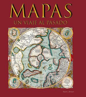 MAPAS, UN VIAJE AL PASADO