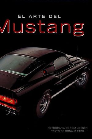 ARTE DEL MUSTANG, EL