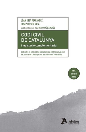 CODI CIVIL DE CATALUNYA I LEGISLACIÓ COMPLEMENTARIA (16 ED.)