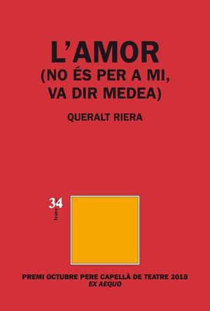 AMOR, (NO ES PER A MI, VA DIR MEDEA), L'