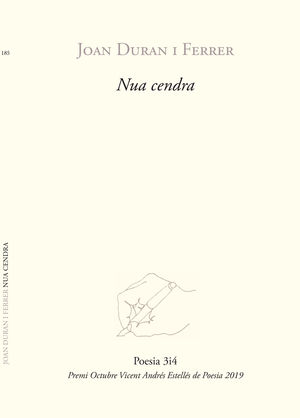 NUA CENDRA (PREMI VICENT ANDRÉS ESTELLÉS DE POESIA)