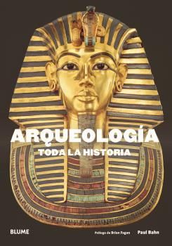 ARQUEOLOGÍA - TODA LA HISTORIA